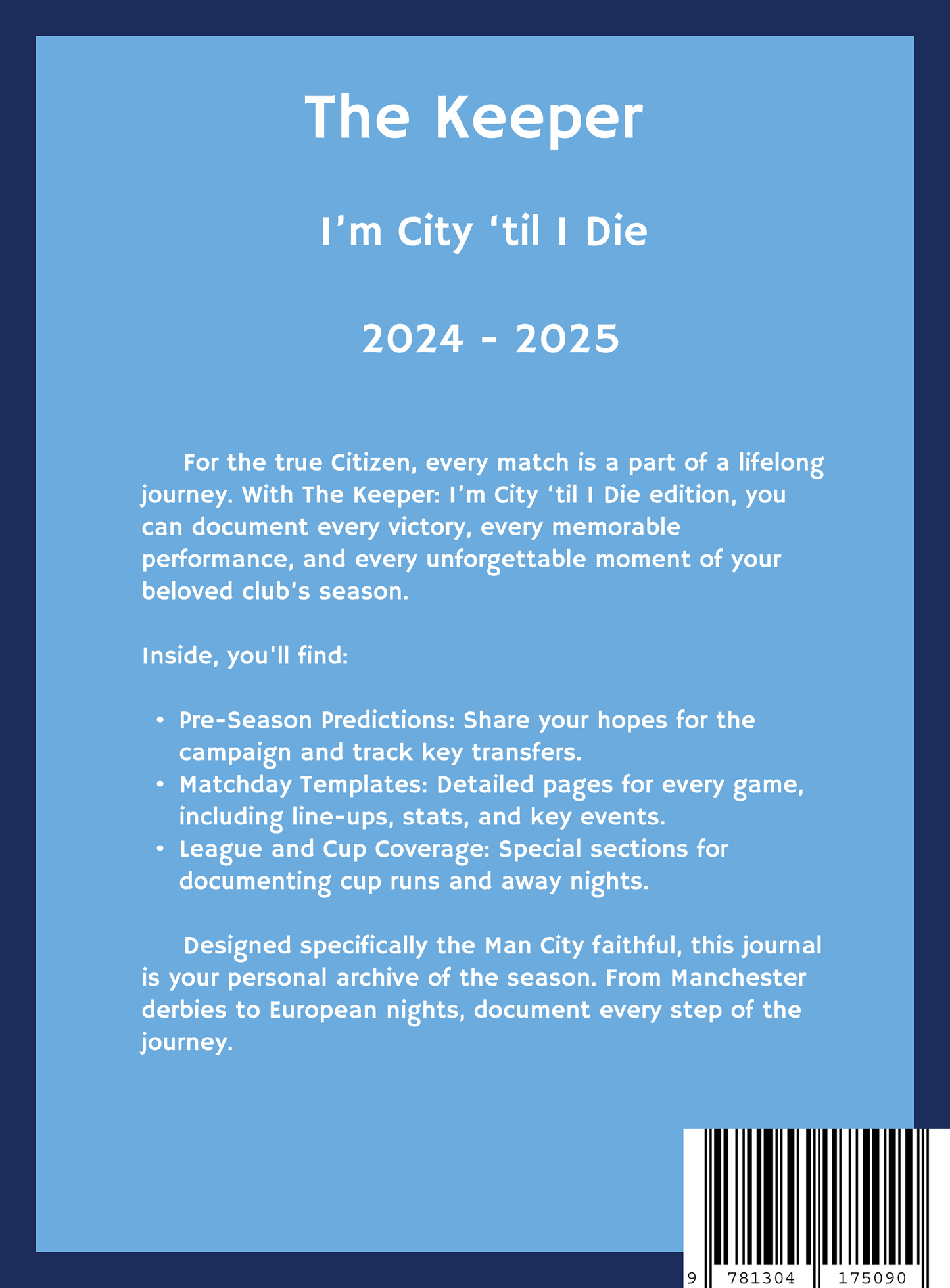 The Keeper: I'm City 'til I Die 2024 - 2025