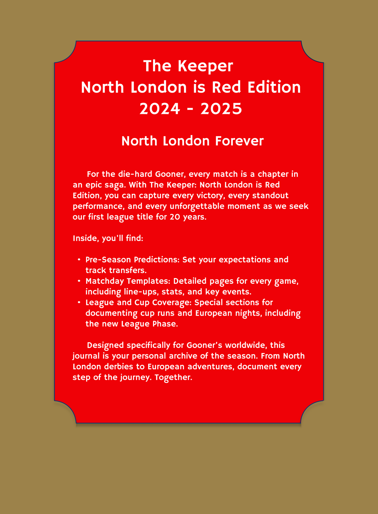 The Keeper: North London is Red 2024 - 2025